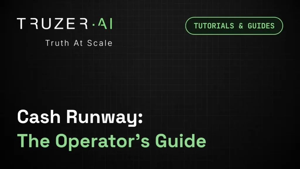 Truzer.ai-Cash-Runway-The-Operators-Guide-Featured-Image-copy.webp